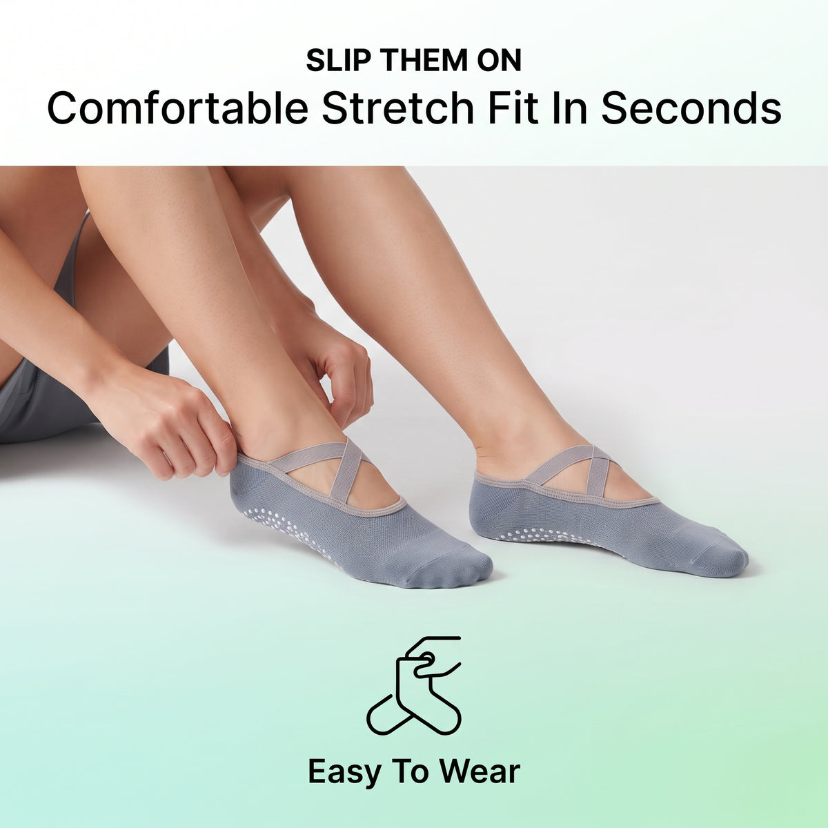 Slip Them On.